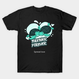 Together Forever T-Shirt